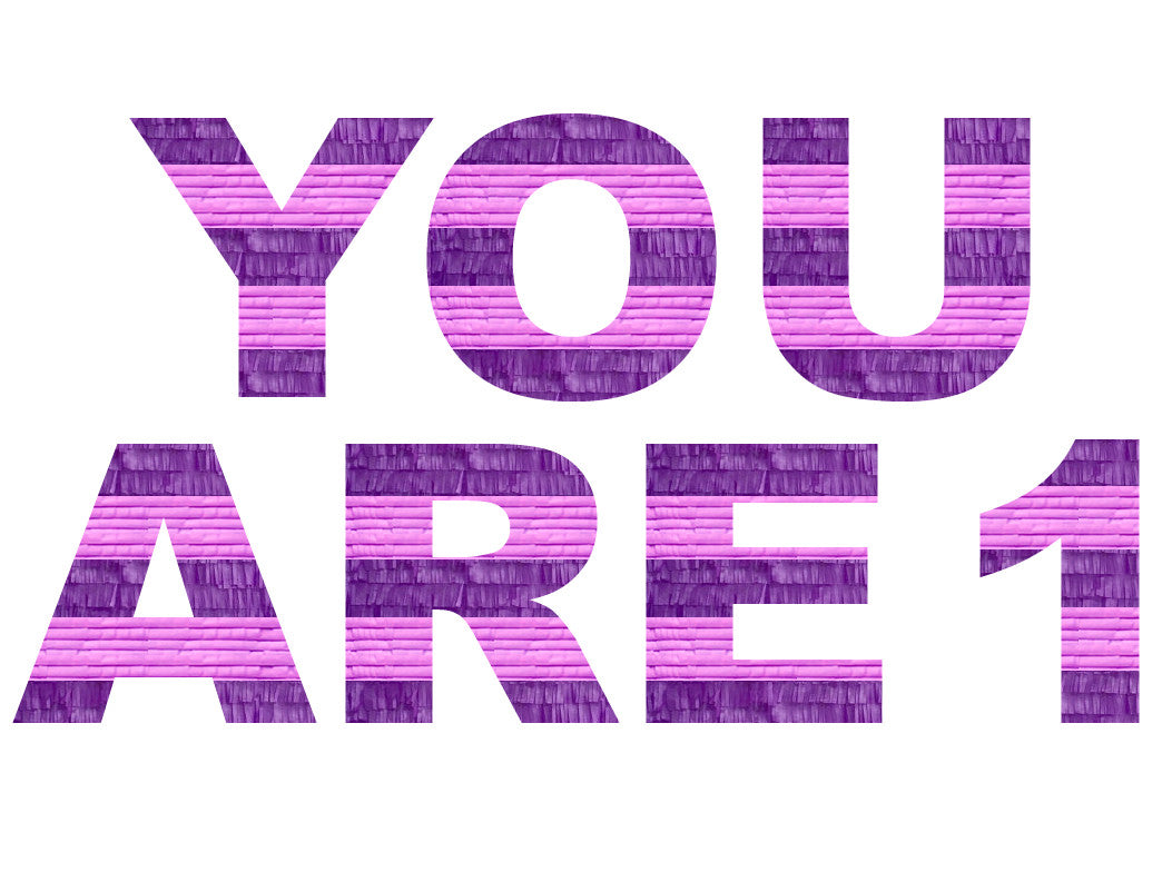 Custom You Are 1 Message Pinata